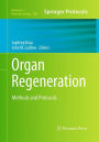 Organ Regeneration: Methods and Protocols