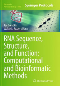 Title: RNA Sequence, Structure, and Function: Computational and Bioinformatic Methods, Author: Jan Gorodkin