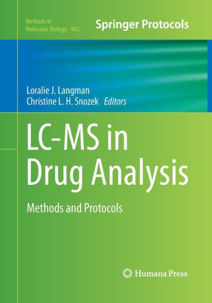 LC-MS in Drug Analysis: Methods and Protocols