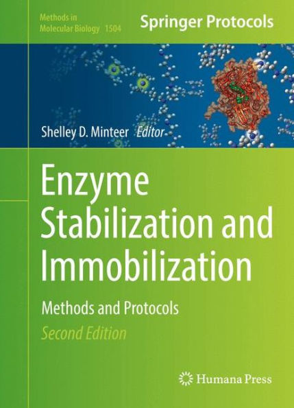 Enzyme Stabilization and Immobilization: Methods and Protocols / Edition 2