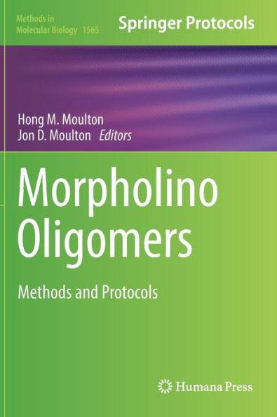 Morpholino Oligomers: Methods and Protocols