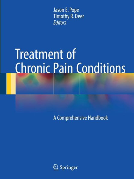 Treatment of Chronic Pain Conditions: A Comprehensive Handbook