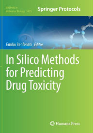 Title: In Silico Methods for Predicting Drug Toxicity, Author: Emilio Benfenati