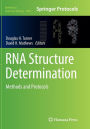 RNA Structure Determination: Methods and Protocols