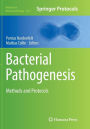 Bacterial Pathogenesis: Methods and Protocols
