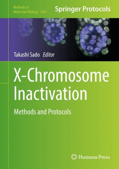 X-Chromosome Inactivation: Methods and Protocols