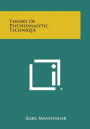 Theory of Psychoanalytic Technique