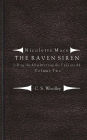 Filling the Afterlife from the Underworld: Volume 2: Notes from the case files of the Raven Siren