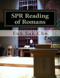 Title: Spr Preaching on Romans, Author: Eun Suk Cho