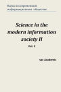 Science in the modern information society II. Vol. 2: Proceedings of the Conference. Moscow, 7-8.11.2013