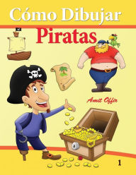 Title: Cómo Dibujar - Piratas: Cómo Dibujar Comics, Author: Amit Offir