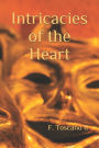 Intricacies of the Heart