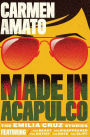 Made in Acapulco: The Emilia Cruz Stories