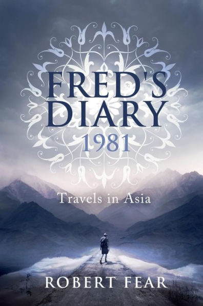 Fred's Diary 1981: Travels in Asia