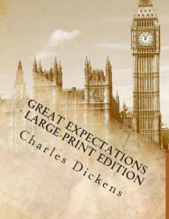 Great Expectations - Large Print Edition