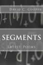 Segments: Latest Poems