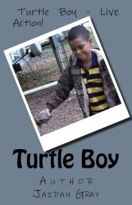 Title: Turtle Boy, Author: Jaidan Christopher Gray