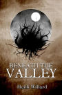 Beneath the Valley (The Catalyst Series: Book #5)