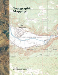 Title: Topographic Mapping, Author: U S Department of Interior