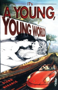 Title: It's A Young, Young World, Author: Glenn Meganck