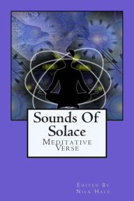 Sounds Of Solace: Poetry Of Meditation