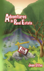 Title: Adventures in Real Estate, Author: Jean Stites