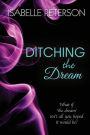 Ditching the Dream