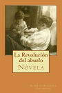 La Revoluci n del abuelo