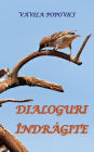 Dialoguri Indragite