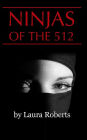 Ninjas of the 512: A Texas-Sized Satire