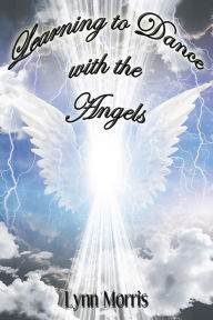 Learning to Dance with the Angels