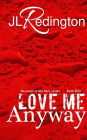 Love Me Anyway