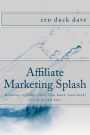 Affiliate Marketing Splash: Building Affiliate Sites That Rank (and bank)