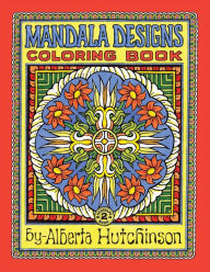 Title: Mandala Design Coloring Book No. 2: 32 New Mandala Designs, Author: Alberta Hutchinson