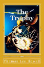 The Trophy