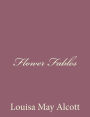 Flower Fables