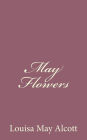 May Flowers