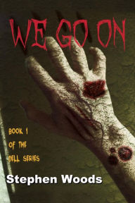 We Go On: The Dell Series Book 1