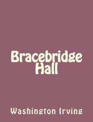 Bracebridge Hall