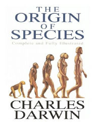 Title: The Origin Of Species [Illustrated], Author: Charles Darwin