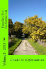 Roads to Reformation: Volume I