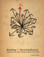 Beholding Him, Becoming Missional: Awakening to the Mission through the Study of First Samuel.