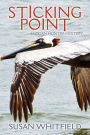 Sticking Point: A Logan Hunter Mystery