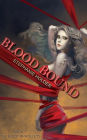 The Blood Bracelets: Blood Bound