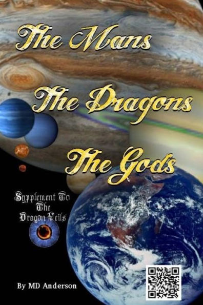 The Mans, The Dragons, The Gods: A Chronicle held by the Shaman Organization