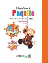 Title: El Libro de Valores de Paquito: AdaptaciÃ¯Â¿Â½n de cuentos universales, Author: Patricia Fernandini LeÃÂÂn