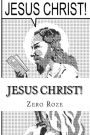 Jesus Christ!