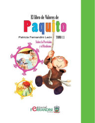 Title: El Libro de Valores de Paquito: Adaptación de cuentos universales, Author: Patricia Fernandini Leïn