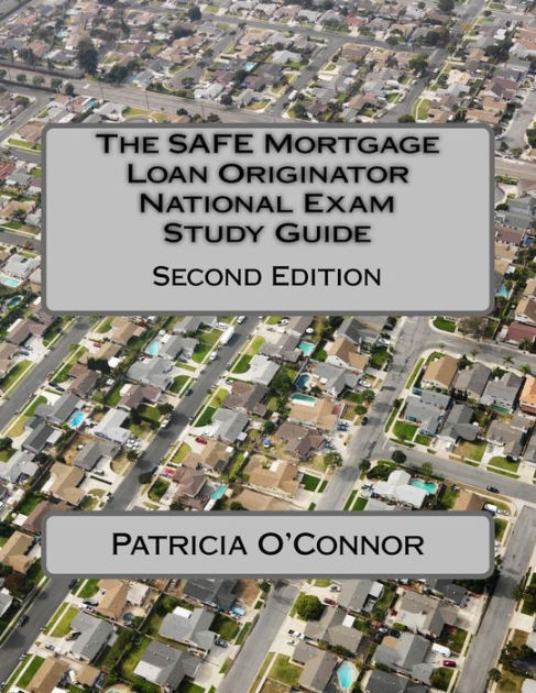 the-safe-mortgage-loan-originator-national-exam-study-guide-second