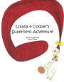 Liliana & Cooper's Superhero Adventure: Written & Illustrated by